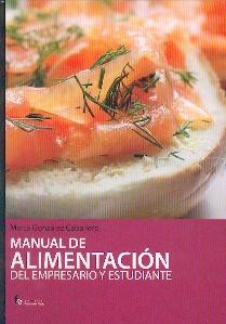 Manual de Alimentacion del Empresario y Estudiante.