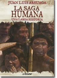 Saga Humana, La "Una Larga Historia"