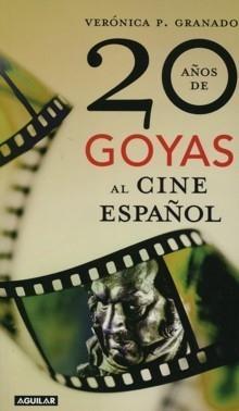 20 Años de Goyas al Cine Español