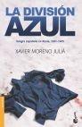 División Azul, La "Sangre Española en Rusia, 1941-1945"
