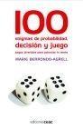 100 Enigmas de Probabilidad, Decisión y Juego