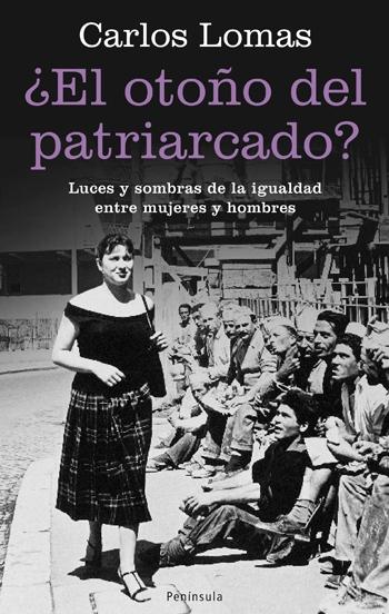 ¿El Otoño del Patriarcado?