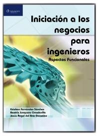 Iniciacion a los Negocios para Ingenieros. Aspectos Funcionales.