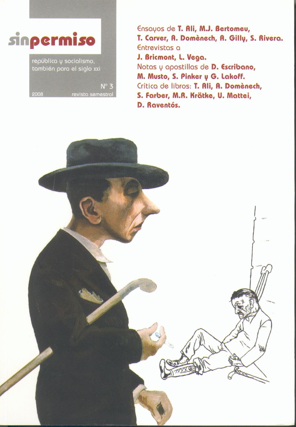 Revista sin Permiso: Republica y Socialismo Tambien para el Siglo Xxi. Nº 3. Julio 2008.