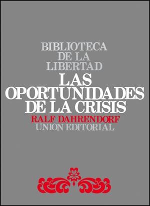 Las Oportunidades de la Crisis.