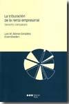 La Tributacion de la Renta Empresarial "Derecho Comparado"