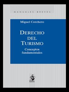 Derecho del Turismo. Conceptos Fundamentales.