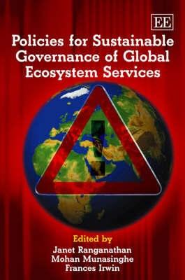 Policies For Sustainable Governance Of Global Ecosystem Services