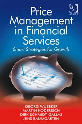 Price Management In Financial Services "Smart Strategies For Growth"