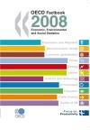 Oecd Factbook 2008: Economic, Environmental And Social Statistics