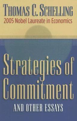 Strategies Of Commitment And Other Essays