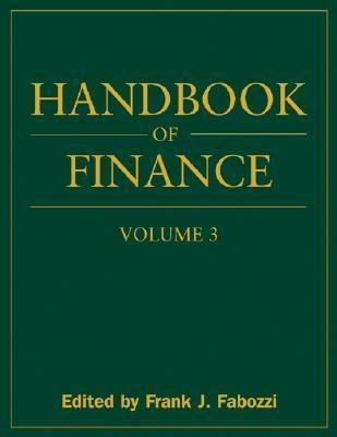 Handbook Of Finance. Vol. 3.
