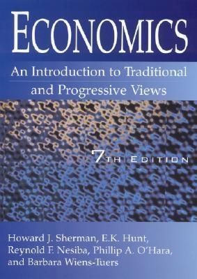 Economics: An Introduction To Traditional And Progressive Viewz