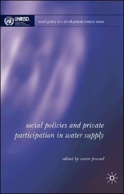 Social Policies And Private Sector Participation In Water Supply "Beyond Regulation"