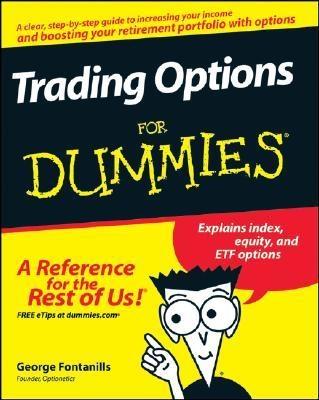 Trading Options For Dummies.