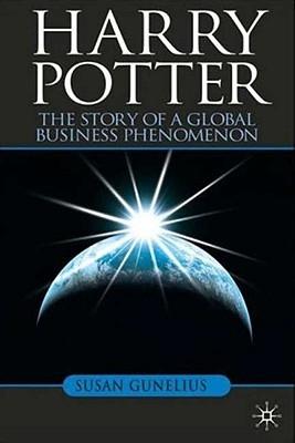 Harry Potter "The Story Of a Global Business Phenomenon"
