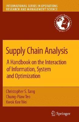 Supply Chain Analysis. a Handbook On The Interaction Of Information, System And Organization.