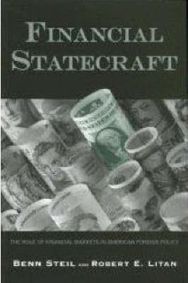 Financial Statecraft. The Role Of Financial Markets In American Foreign Policy.