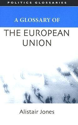 A Glossary Of The European Union