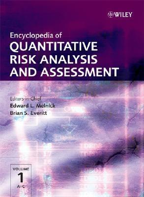 Encyclopedia Of Quantitative Risk Analysis And Assessment