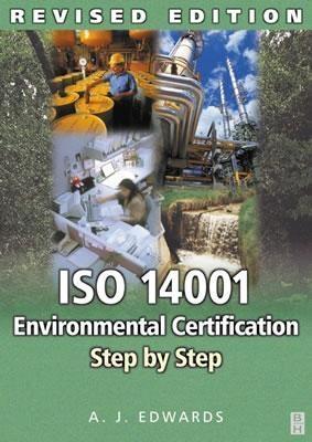 Iso 14001. Environmental Certification Step By Step.