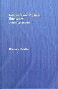 International Political Economy: Contrasting World Views