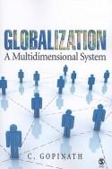 Globalization "A Multidimensional System"