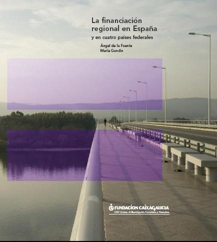 La Financiación Regional en España y en Cuatro Países Federales