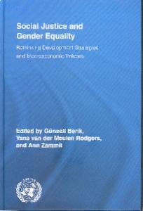 Social Justice And Gender Equality "Rethinking Development Strategies And Macroeconomic Policies"
