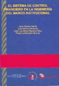 El Sistema de Control Financiero en la Ingenieria del Marco Institucional