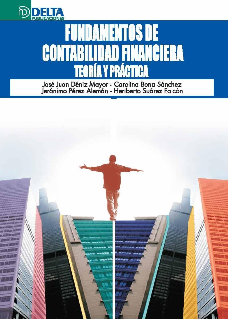 Fundamentos de Contabilidad Financiera "Teoria y Practica"