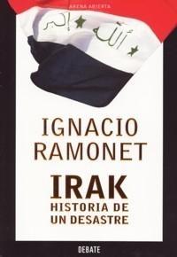 Irak, Historia de un Desastre