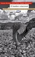 El Hambre Estacional "La Lucha Silenciosa por los Alimentos en el Mundo Rural..."