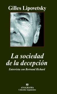 La Sociedad de la Decepción. "Entrevista con Bertrand Richard"