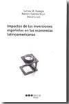 Impactos de las Inversiones Españolas en las Economias Latinoamericanas