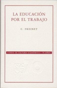 La Educación por el Trabajo