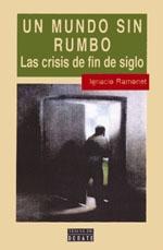 Un Mundo sin Rumbo