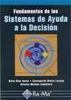 Fundamentos de los Sistemas de Ayuda a la Decision