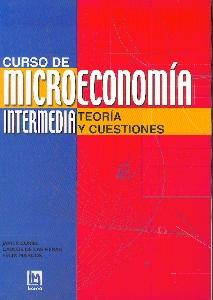 Curso de Microeconomía Intermedia:Teoría y Cuestiones