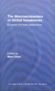 The Macroeconomics Of Global Imbalances "European And Asian Perspectives"