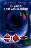 El vacio y sus aplicaciones