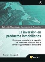 La Inversión en Productos Inmobiliarios