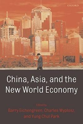 China, Asia And The New World Economy