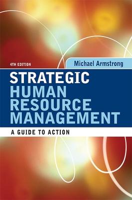 Strategic Human Resource Management "A Guide To Action". A Guide To Action