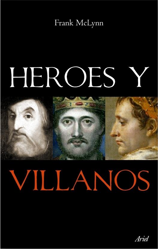 Heroes y Villanos "Los Secretos de los mas Grandes Guerreros de la Historia". Los Secretos de los mas Grandes Guerreros de la Historia Heroes y Villanos "Los Secretos de los mas Grandes Guerreros de la Historia". Los Secretos de los mas Grandes Guerreros de la Historia