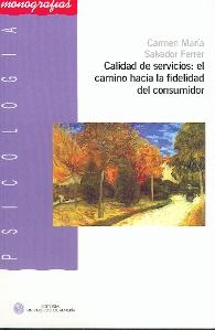 Calidad de Servicios: el Camino hacia la Fidelidad del Consumidor