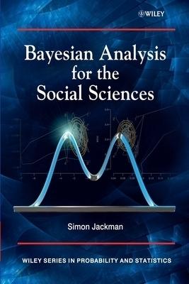 Bayesian Analysis For The Social Sciences.