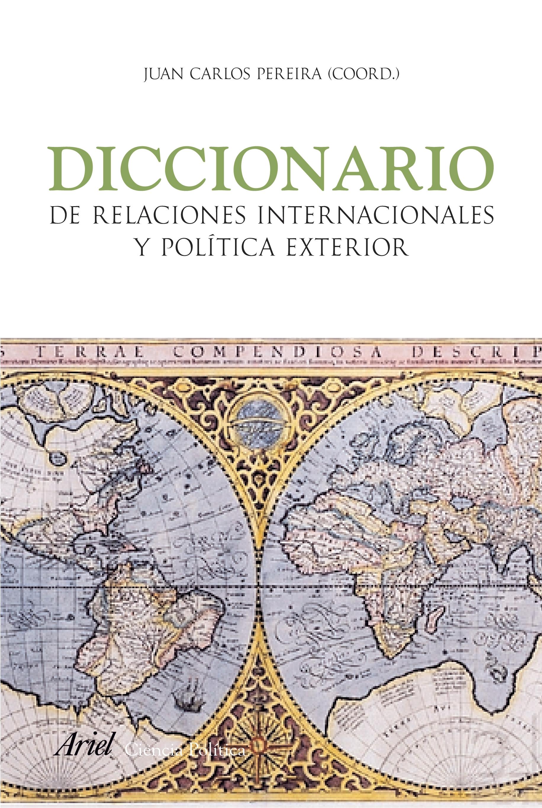 Diccionario de Relaciones Internacionales y Politica Exterior