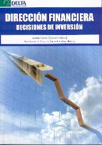 Direccion Financiera. Decisiones de Inversion