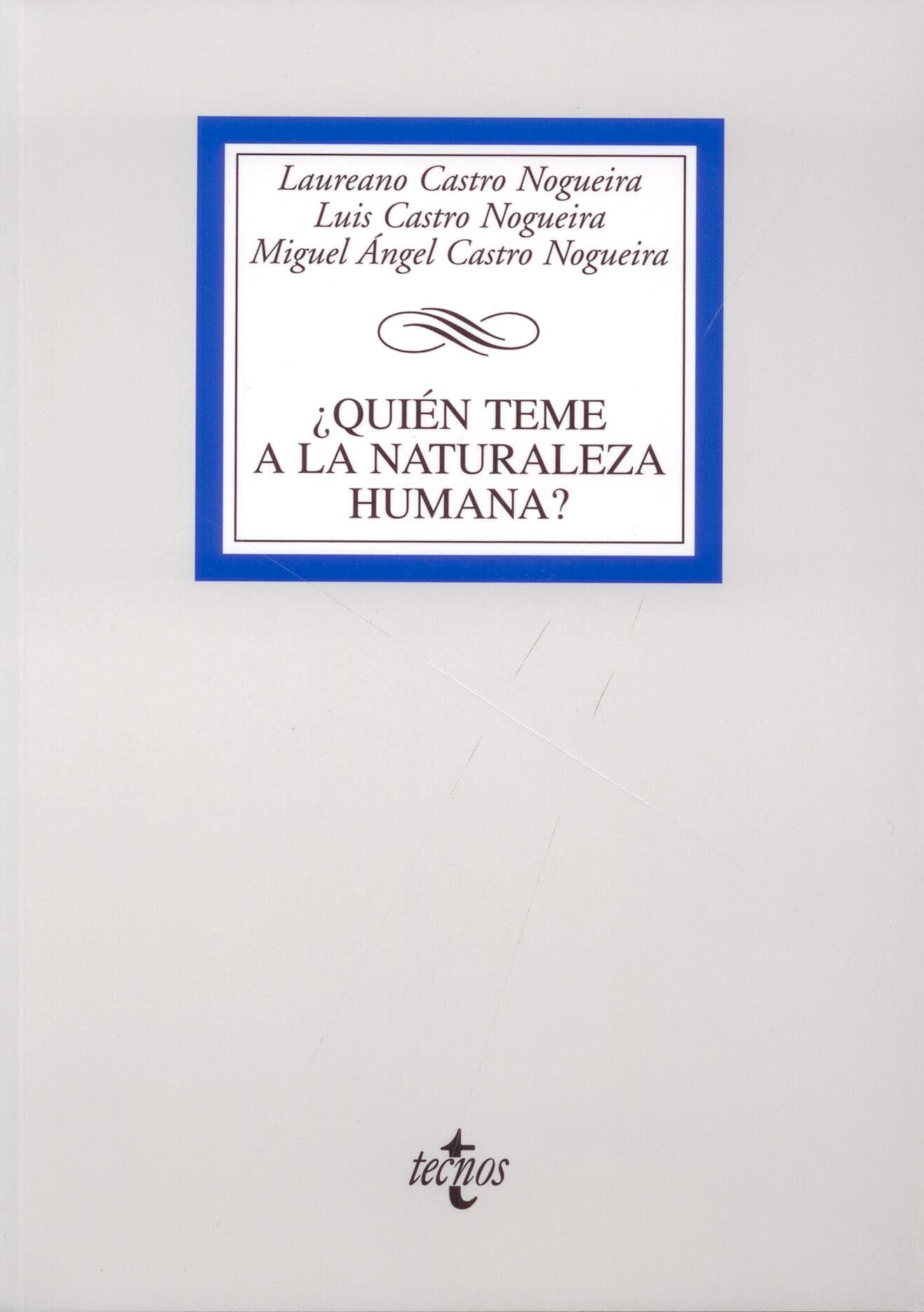 ¿Quién Teme a la Naturaleza Humana?